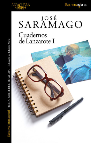 Cuadernos de Lanzarote I (1993-1995), de Saramago, José. Serie Alfaguara Editorial Alfaguara, tapa blanda en español, 2022