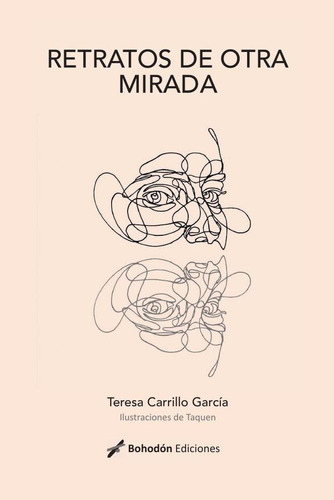 Retratos De Otra Mirada, De Teresacarrillo García