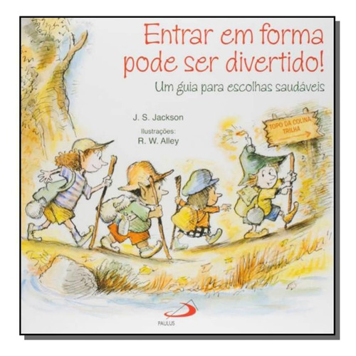Entrar Em Forma Pode Ser Divertido, De J S Jackson. Editora Paulus, Capa Mole Em Português, 2021