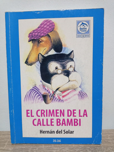 El Crimen De La Calle Bambi - Hernán Del Solar