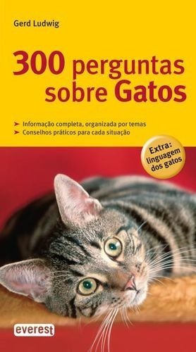 Libro 300 Perguntas Sobre Gatos - Ludwig, Gerd