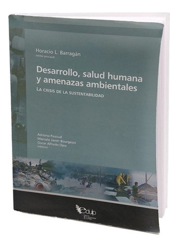 Desarrollo, Salud Humana Y Amenazas Ambientales Barragán 
