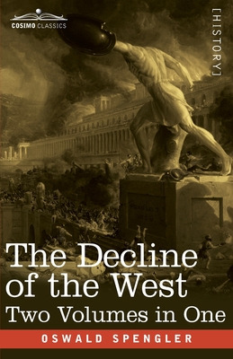 Libro The Decline Of The West, Two Volumes In One - Speng...