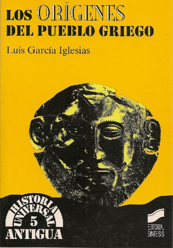 Libro Los Origenes Del Pueblo Griego De Luis Garcia Iglesias