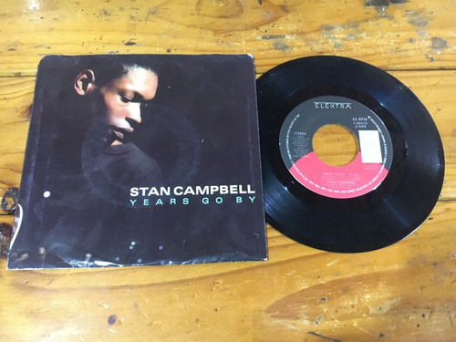 Stan Campbell Years Go By Vinilo Simple 7' Neo Soul Funk