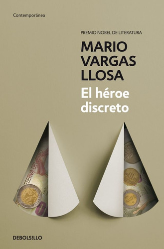 Heroe Discreto, El - Vargas Llosa Mario