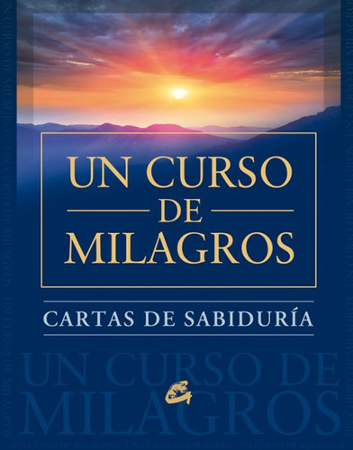 Cartas De Sabiduría Un Curso De Milagros Libro Y 144 Cartas