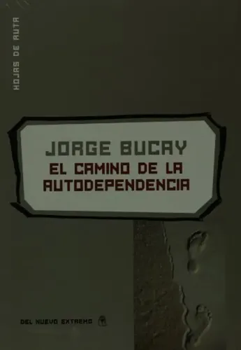 El Camino De La Autodependencia / Jorge Bucay | Envío gratis