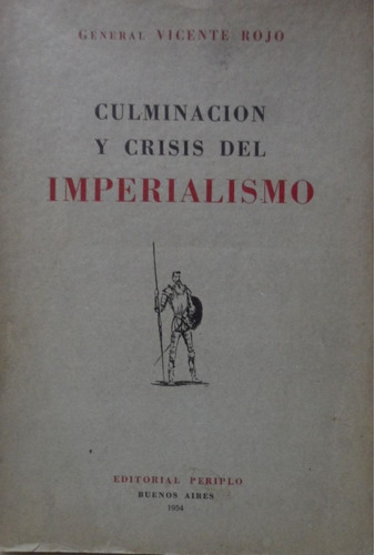 Culminación Y Crisis Del Imperialismo General Vicente Rojo