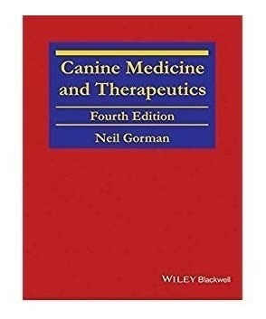 Gorman: Canine Medicine And Therapeutics, 4th