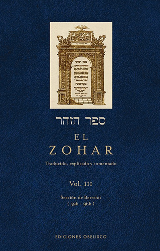 El Zohar (Vol. III), de Bar Iojai, Shimon. Editorial Ediciones Obelisco, tapa dura en español, 2007