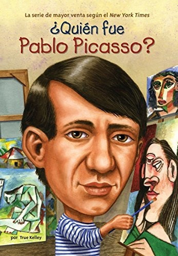 Libro :  Quien Fue Pablo Picasso? (who Was... ) - Kelley,.