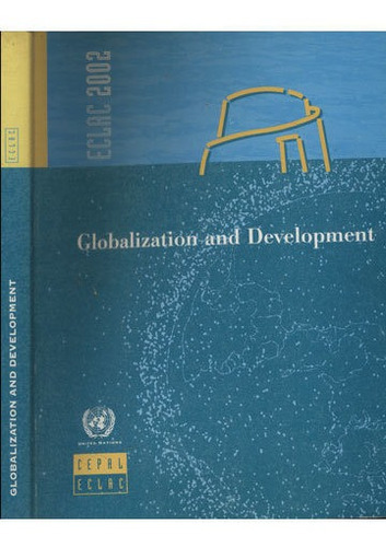 Globalization And Development   Eclac 2002