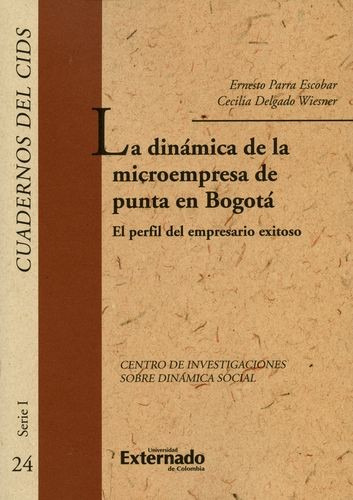 Libro Dinámica De La Microempresa De Punta En Bogotá. El Pe