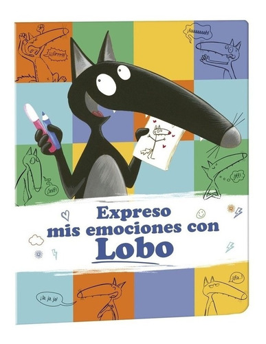 Expreso Mis Emociones Con Lobo [incluye Stickers]