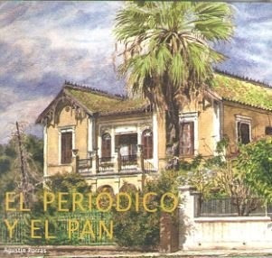 Libro El Periã³dico Y El Pan - Porras Estrada, Agustã­n