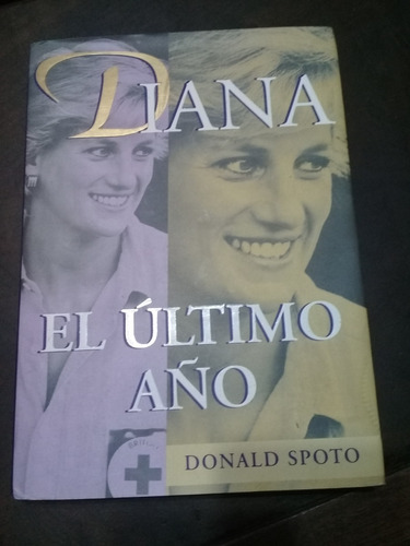 Libro** Diana, El Ultimo Año** De Donald Spoto