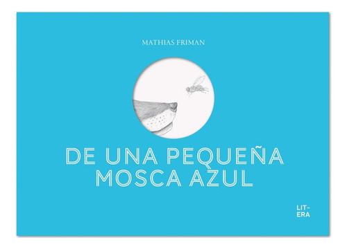 Libro De Una Pequeã±a Mosca Azul - Friman, Mathias