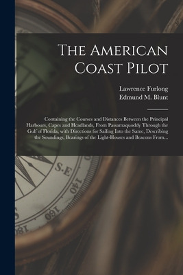 Libro The American Coast Pilot: Containing The Courses An...