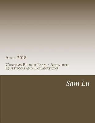 Libro Customs Broker Exam - Answered Questions And Explan...