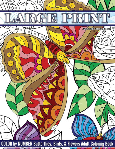 Libro: Large Print Color By Number Butterflies, Birds, And F