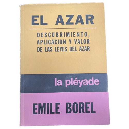 El Azar - Emile Borel - La Pléyade - Usado