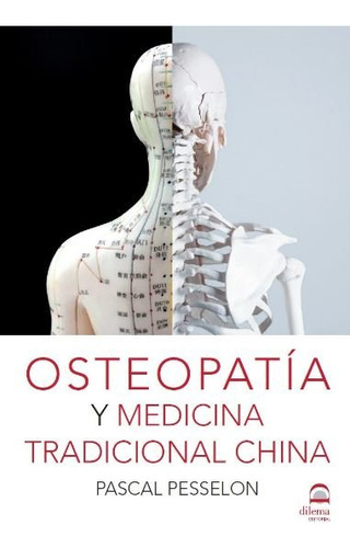 Libro Osteopatã­a Y Medicina Tradicional China
