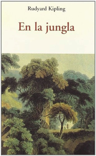 En La Jungla, De Kipling, Rudyard. Editorial Olañeta, Tapa Blanda En Español, 2010