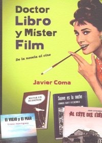 Doctor Libro Y Mister Film - Coma,javier