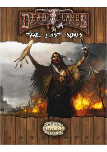 Libro: The Last Sons (savage Worlds, Deadlands Reloaded, S2p