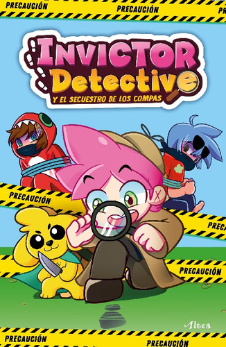 Invictor Detective y el secuestro de los compas, de Invictor. Serie Influencer Editorial Altea, tapa blanda en español, 2022