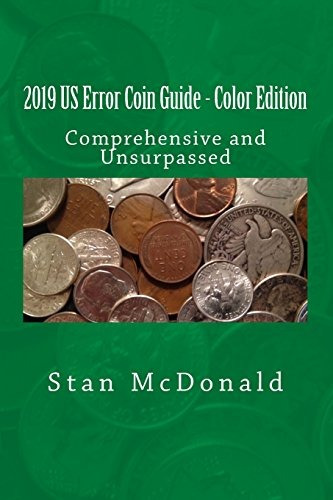 2019 Us Error Coin Guide  Color Edition Comprehensive And Un