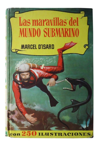Libro Ilustrado Vintage Maravillas Del Mundo Submarino