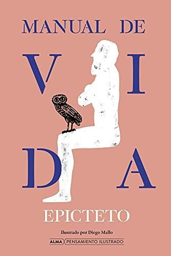 Libro : Manual De Vida (pensamiento Ilustrado) - Epicteto