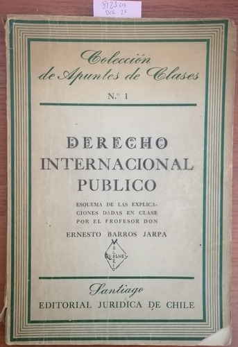 Derecho Internacional Público // Ernesto Barros Jarpa C1