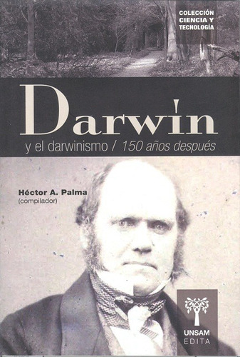 Darwin Y El Darwinismo - 150 Años Después, Palma, Unsam