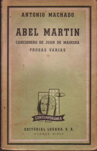 Abel Martin - Cancionero De Juan Mairena -  Antonio Machado