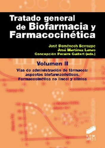 Tratado General De Biofarmacia Y Farmacocinetica Vol Ii