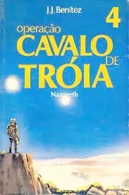 Operacao Cavalo de Troia 4: Nazareth by J. J. Benitez