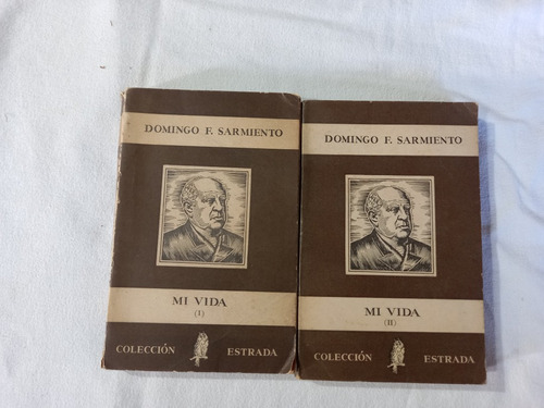 Mi Vida - Domingo Faustino Sarmiento