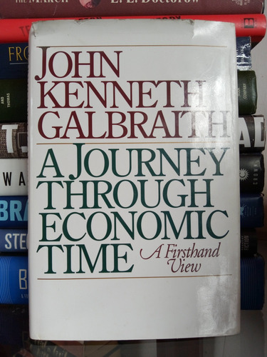 A Journey Through Economic Time (a Firsthand View)