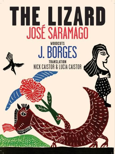 The Lizard, De Saramago, José. Editora Triangle Square, Capa Mole