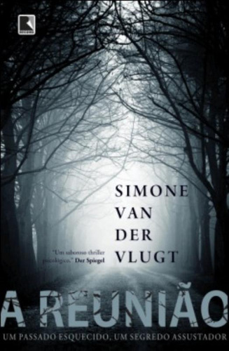 A reunião, de Van Der Vlugt, Simone. Editora Record Ltda., capa mole em português, 2012