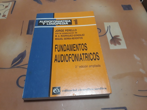 Fundamentos Audiofoniátricos. 2da.ed.ampl.j.perello Y Otros