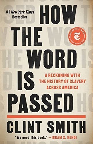 How The Word Is Passed A Reckoning With The History., De Smith, Cl. Editorial Little, Brown Andpany En Inglés
