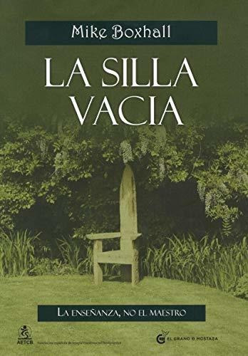 Libro : La Silla Vacia La Enseñanza, No El Maestro...