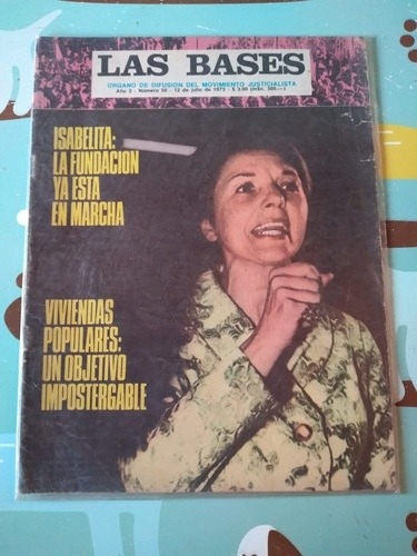 Revista Las Bases Isabelita Peron 12 07 1973 N50