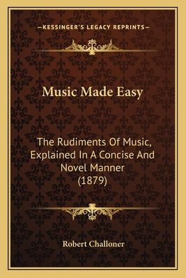 Libro Music Made Easy: The Rudiments Of Music, Explained ...