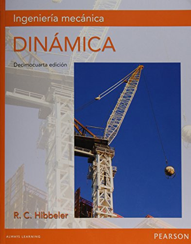 Libro Ingenieria Mecanica Dinamica (14 Edicion) - Hibbeler R