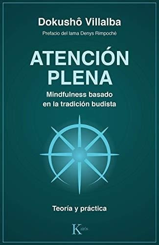 Atencion Plena Mindfulness Basado En La Tradicion Budista (c